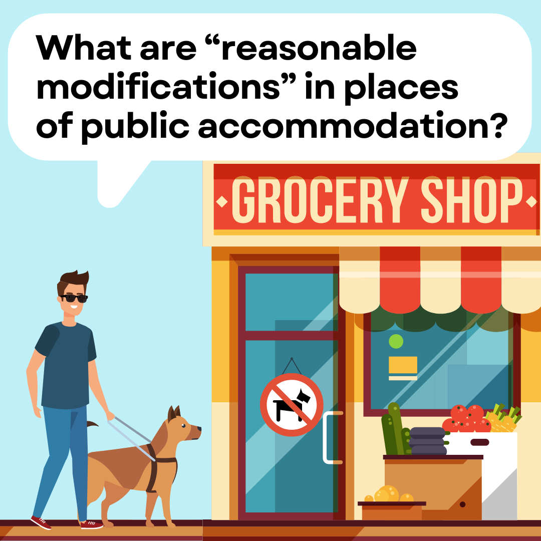 Question: What are reasonable modifications in places of public accommodation?