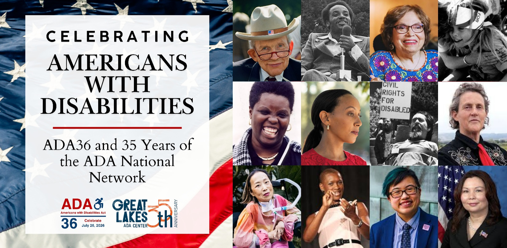A banner celebrating Americans with disabilities and marking 36 years of the ADA alongside 35 years of the ADA National Network. It features logos for ADA 36 and Great Lakes ADA Center 35th anniversary. A collage of famous Americans with disabilities is next to an American flag.