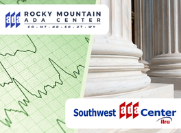 Image on the left of a cardiogram and image on the right of courthouse marble pillars. Logos for the Rocky Mountain and Southwest ADA Centers