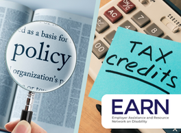 Image on the left of magnifying glass showing the word 'policy' in a book and an image on the right of a sticky note on a calculator with the text 'Tax Credits.' EARN logo.